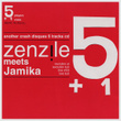 5+1 Zenzile Meets Jamika