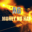 Money No Hay