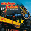 Münchener Freiheit Live In Der Großen Freiheit