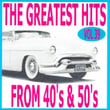 The Greatest Hits From 40's And 50's, Vol. 39