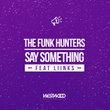 Say Something feat. LIINKS