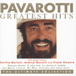 Pavarotti Greatest Hits - The Ultimate Collection