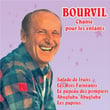 Bourvil Chante Pour Les Enfants