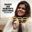 Dance Like Nobody's Watching (UK Radio Edit)