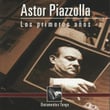 Documentos Tango - Astor Piazzolla: Los Primeros Años