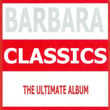 Classics - Barbara