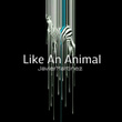 Like An Animal