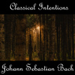 Instrumental Intentions: Johann Sebastian Bach