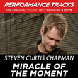 Miracle Of The Moment (premiere Performance Plus Track)