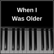 When I Was Older - Orchestral Version