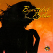 Beautiful Rhythm
