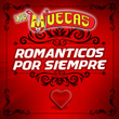 Romanticos por Siempre
