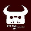 Bye Bye Bpi