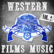 Western Films Music. Vol. 2
