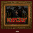 Watchin'