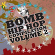 Bomb Hip Hop Compilation Vol. 2 Revised
