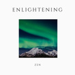 # Enlightening Zen