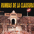 Rumbas de la Clausura