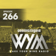 Wake Your mind Radio 266