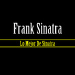 Lo Mejor De Sinatra