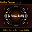 Golden Hits by De Franco Buddy