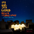 Una Luz en la Ciudad (feat. Carlos Sadness)