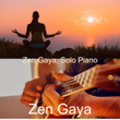 Zen Gaya, Solo Piano