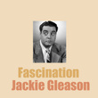 Fascination