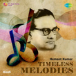 Hemant Kumar - Timeless Melodies