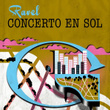 Ravel: Concerto en sol