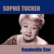 Vaudeville Star