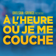 À l’heure où j’me couche - Single
