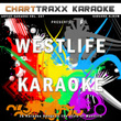 Artist Karaoke, Vol. 257 : Sing The Songs Of Westlife
