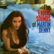 The Exotic Sounds of Martin Denny