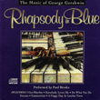 Rhapsody In Blue - The Music Of George Gershwin