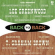 Back To Back - Lee Greenwood & T. Graham Brown