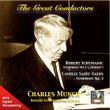 The Great Conductors: Charles Munch Conducts Robert Schumann & Camille Saint-Saëns (Remastered 2015)