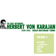 Herbert Von Karajan - The Early Recordings Vol. 3