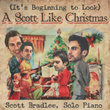 (It's Beginning To Look) A Scott Like Christmas