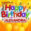 Happy Birthday To Alexandria