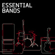 Essential Bands
