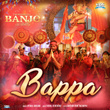 Bappa (From "Banjo") - Single
