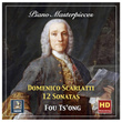 Fou Ts'ong Plays Scarlatti: 12 Sonatas (2018 Remaster)