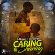 Caring and Sharing (feat. Ico Flamez) - Single