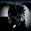 Leonard Bernstein - A Total Embrace: The Composer
