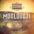 Chansons françaises à textes : Mouloudji, Vol. 1