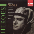 Heroes - Beniamino Gigli
