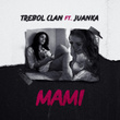 Mami (feat. Juanka)