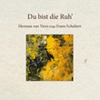 Du bist die Ruh'