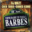Viens Faire Un Tour à Barbes